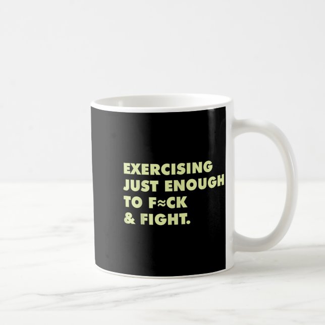 Caneca De Café Exercícios Engraçados Só-o-suficiente Para Foder & (Direita)