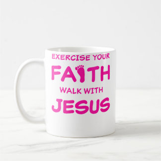 Caneca De Café Exercite Sua Fé Caminhe Com Jesus Inspirador C