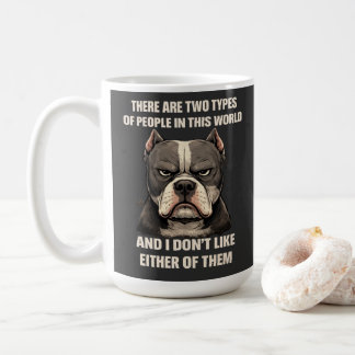 Caneca De Café Existem dois tipos de pessoas cachorro pitbull eng