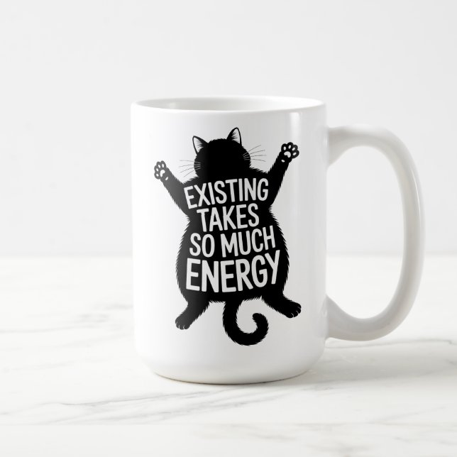 Caneca De Café Existing Takes So Much Energy Fat Cat Humor (Direita)