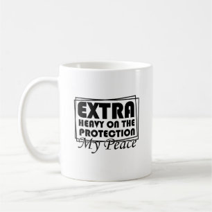 Caneca De Café Extra Pesado Na Proteção Minha Paz Sarcástico