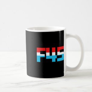 Caneca De Café F' 45! Gráfico F45 minimalista e engraçado