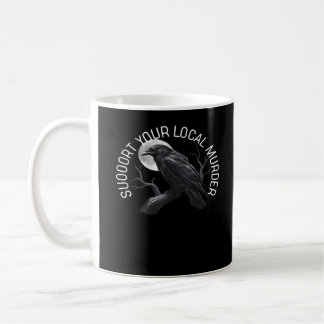 Caneca De Café F-Caw-F - Apoie Seu Assassinato Clássico