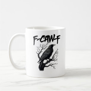 Caneca De Café F Caw F Corvo Engraçado Apoie Seu Assassinato Gráf