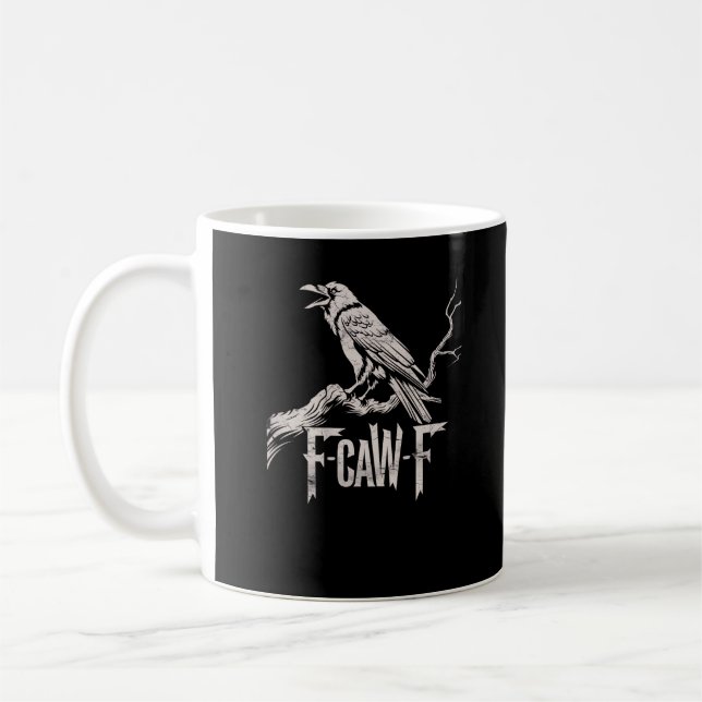 Caneca De Café F-Caw-F Crow Pun Funny Bird Cawing Grunge Back (Esquerda)