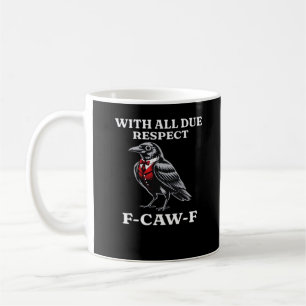 Caneca De Café F-Caw-F Educado