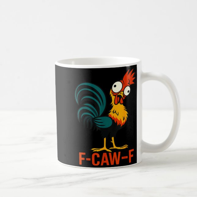 Caneca De Café F-caw-f Funny Chicken Humor Quote Rooster Meme  (Direita)