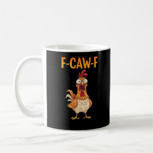 Caneca De Café F-Caw-F Galinha Engraçada Dizendo Frase Galo Meme