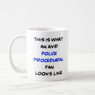 Caneca De Café fã de procedimento policial, ávido