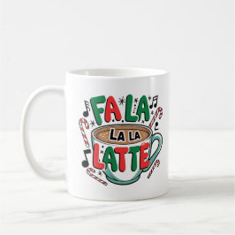 Caneca De Café Fa La La Latte Mug