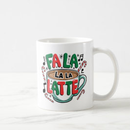 Caneca De Café Fa La La Latte Mug