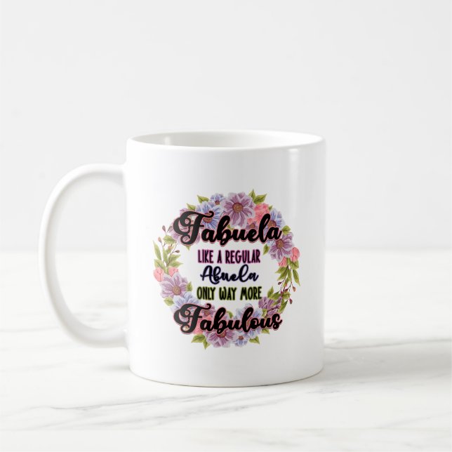 Caneca De Café Fabuela Como Uma Abuela Normal Apenas Fabulosa (Esquerda)