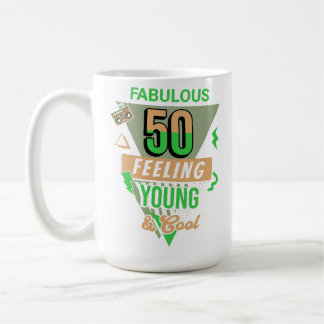 Caneca De Café Fabulous 50 and feeling young 50th birthday Mug