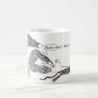 Caneca De Café Faça a maneira!  Faça a maneira!