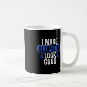 Caneca De Café Faça Alopecia Parecer Bom Cabelo Perdendo Fita Azu