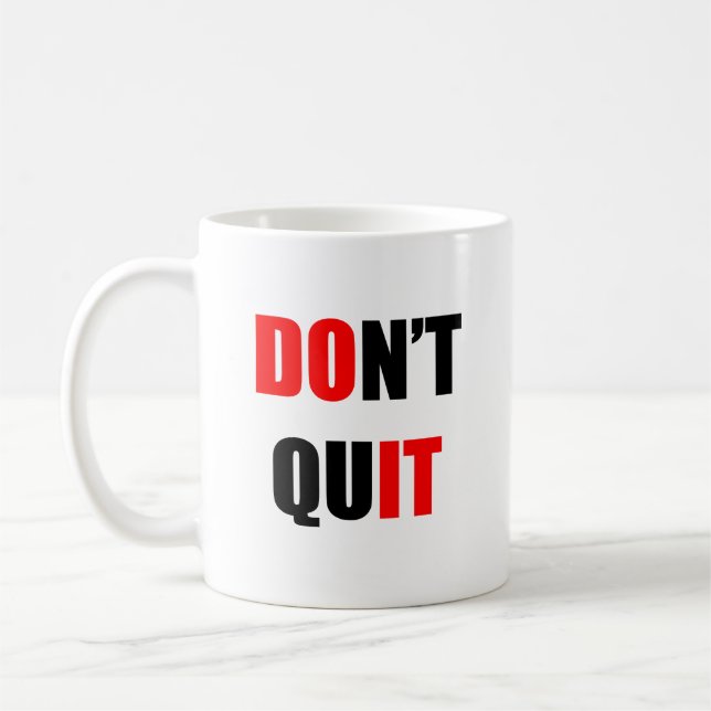 Caneca De Café Faça isso. Não desista (Esquerda)