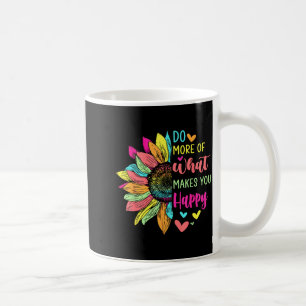 Caneca De Café Faça Mais Do Que Te Faz Feliz Citações Positivas F