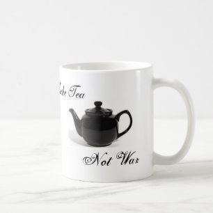 Caneca De Café Faça o chá, não guerra
