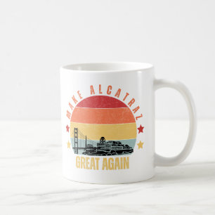 Caneca De Café Faça o Excelente Alcatraz de novo, satírico políti