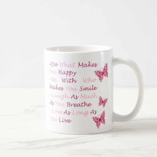 Caneca De Café faça o que o faz feliz (Direita)