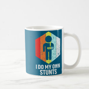 Caneca De Café Faça Próprios Estunts Braço Quebrado Ombro