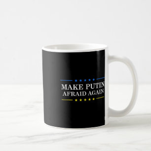 Caneca De Café Faça Putin Medo De Novo - Apoie A Ucrânia E Pare