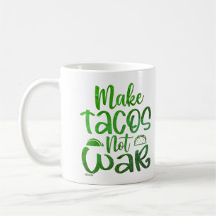 Caneca De Café FAÇA TACOS, NÃO AMANTE DE tacos engraçados WAR