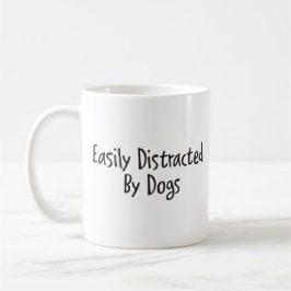 Caneca De Café Facilmente distraído por cães