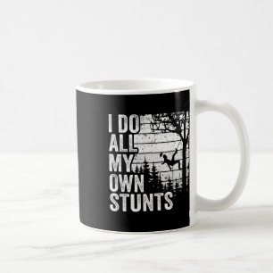 Caneca De Café Faço Todos os Meus Próprios Estunts Arborista Masc