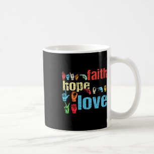 Caneca De Café Faith Hope Love American Sign Language Christian E
