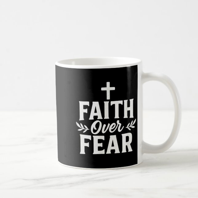 Caneca De Café Faith Over Fear Christian Motivational Bible Verse (Direita)