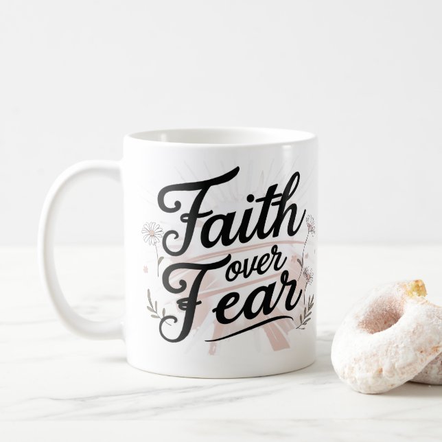 Caneca De Café Faith Over Fear | Floral Motivational Mug (Com Donut)