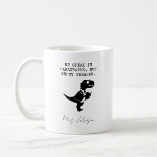 Caneca De Café Falamos Em Parágrafos Não Em Frases Curtas