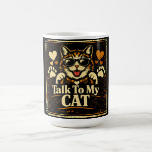 Caneca De Café Fale Com Meu Gato – Humor Amor Relacionamento Feli
