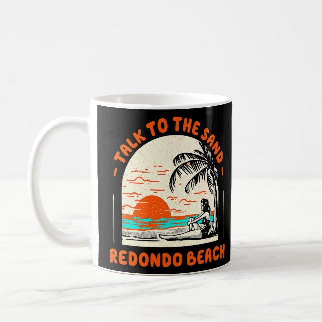 Caneca De Café Fale Com O Sand Redondo Beach Ocean California Be (Esquerda)