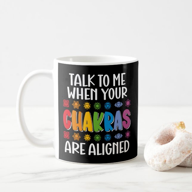 Caneca De Café Fale Comigo Quando Os Seus Chakras Estiverem Engra (Com Donut)