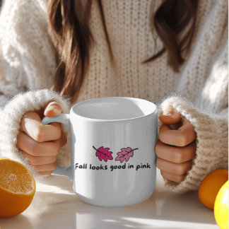 Caneca De Café Fall Looks Good in Pink | Cozy Fall Mug