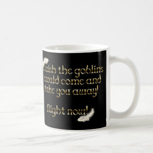 Caneca De Café Falln Goblins Leva-Te