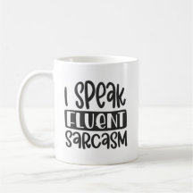 Falo Fluent Sarcasm Mug