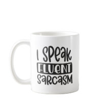 Falo Fluent Sarcasm Mug