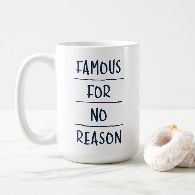 Caneca De Café Famous for No Reason (Com Donut)