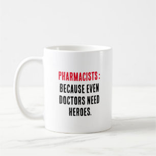 Caneca De Café Farmacêuticos: Porque mesmo médicos precisam de he