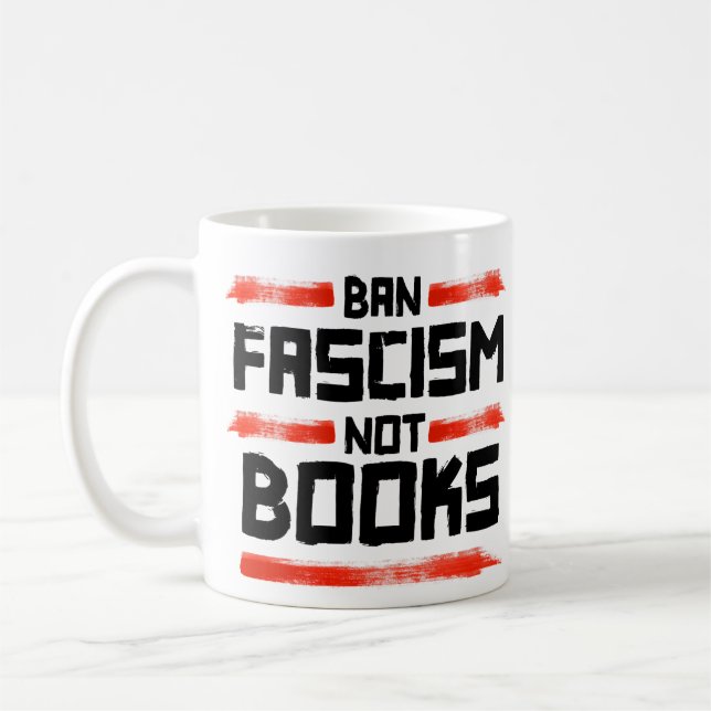 CANECA DE CAFÉ FASCISMO DE PROIBIÇÃO NÃO LIVROS (Esquerda)