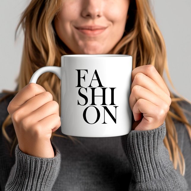 Caneca De Café FASHION - Citação Fashionista da Tipografia (FASHION - Typography Fashionista Trend Quote Coffee Mug)