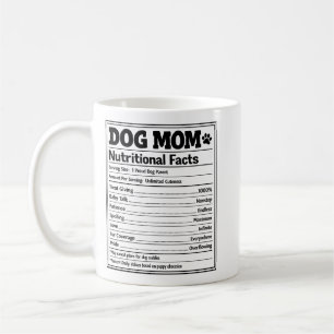 Caneca De Café Fatos Nutricionais da Mamãe Cachorra Mãe de Cachor