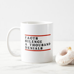 Caneca De Café Fatos Silenciam Milhares E Negações