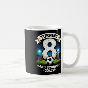 Caneca De Café Fazendo 8 Anos E Marcando Gols Aniversário De 8 An