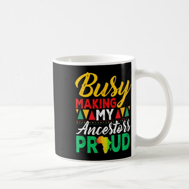 Caneca De Café Fazer do Mês da História Negra  Meus Ancestrais (Direita)