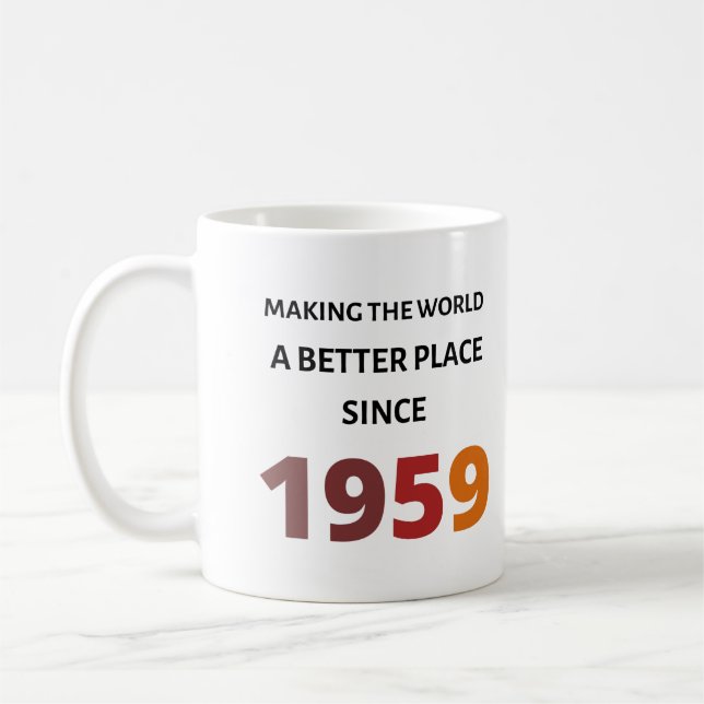 Caneca De Café Fazer mundo um lugar melhor desde 1959 (Esquerda)