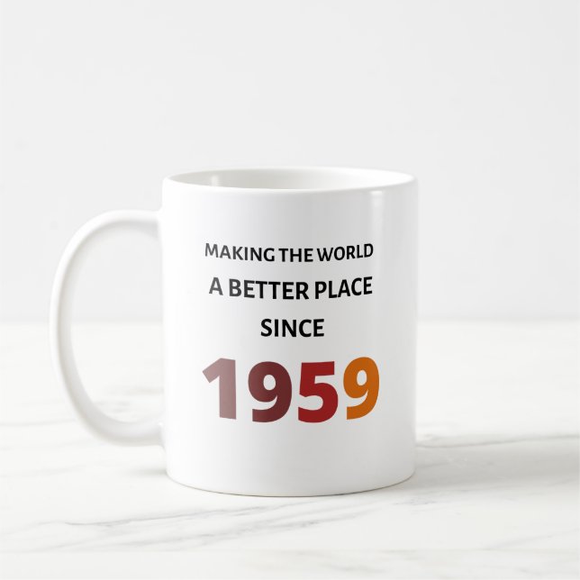 Caneca De Café Fazer mundo um lugar melhor desde 1959 (Esquerda)